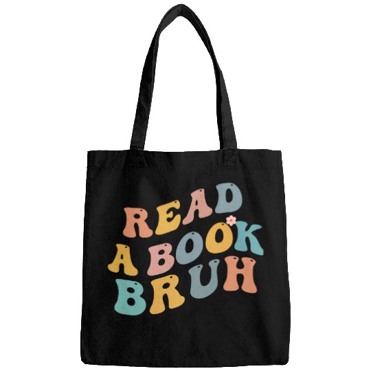 Read A Book Bruh Funny English Teacher Reading Literature 2 Bags