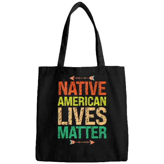 Native American Lives Matter Indigenous Peoples Day Bags