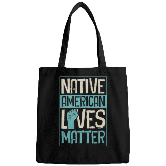 Native American Lives Matter Indigenous Tribe Rights Protest 2 Bags