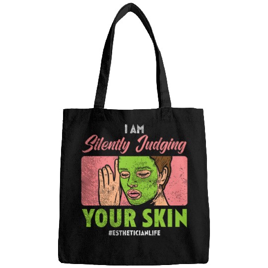 Im Silently Judging Your Skin Care Joke Funny Esthetician Bags