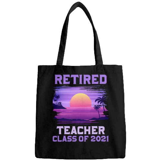 Retired Teacher Class Of 2Retiring Teacher Retirement 21 Bags
