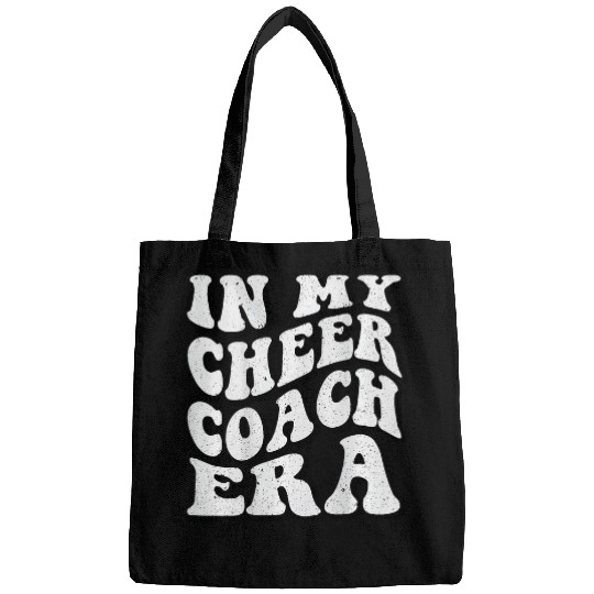 In My Cheer Coachs Era on back 5 Bags
