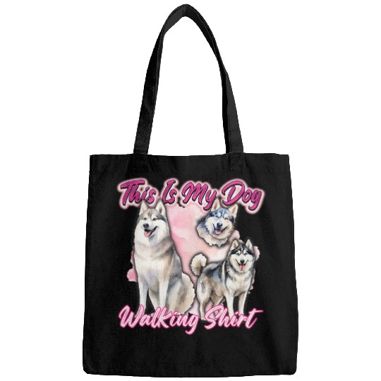 This Is Dog Walking Husky Dogs Lovers Bags
