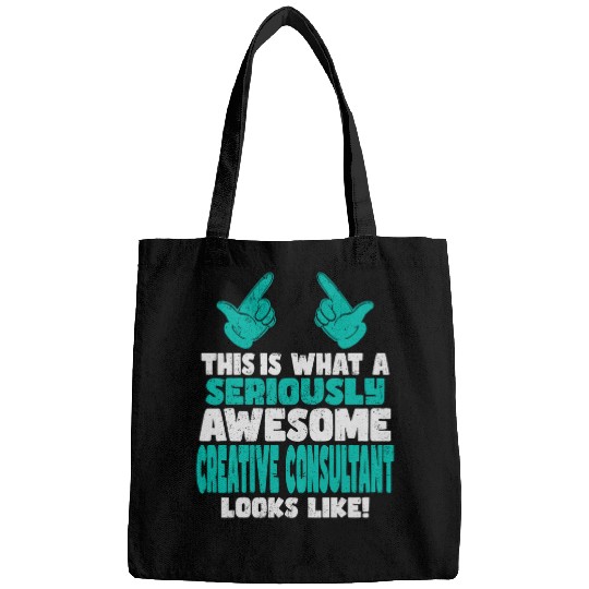 This Is What An Awesome Creative Consultant Looks Like Bags