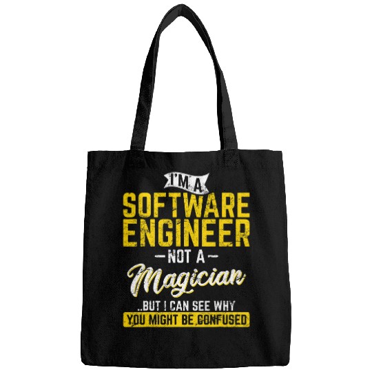Software Engineer Not A Magician Programmer Developer Coder Bags