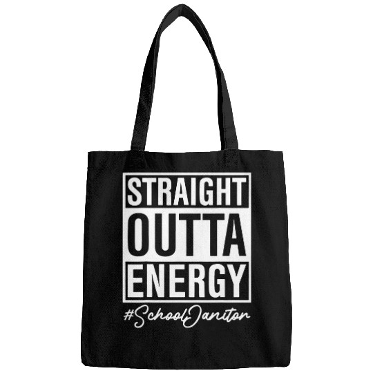 Straight Outta Energy School Janitor Bags