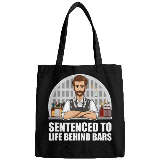 Sentenced To Life Behind Bars Funny Bartender Pun Humor Bags