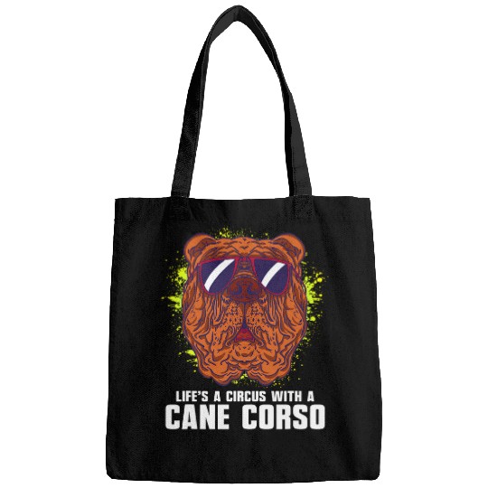 Lifes A Circus With A Cane Corso Dog Breed vintages Graphic Bags