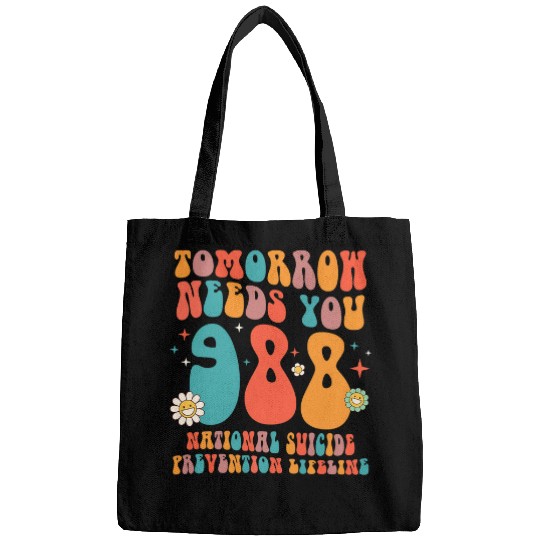 Tomorrow Needs You National suicides Prevention Lifeline Bags