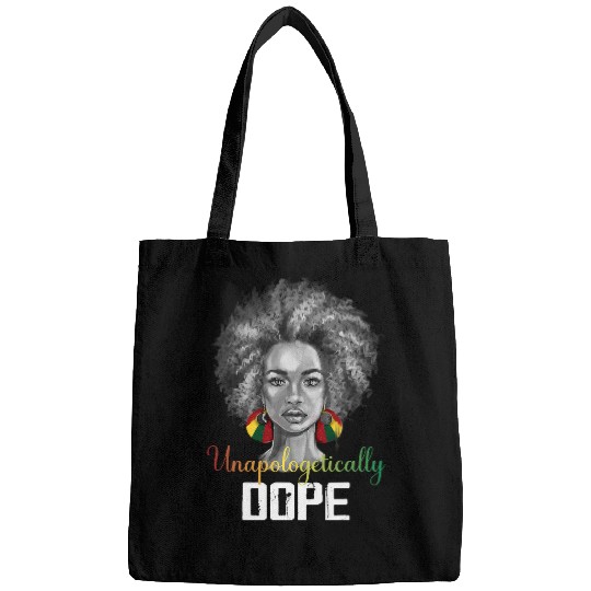 Unapologetically Dope Afro Art Woman Natural Hair Juneteenth Bags