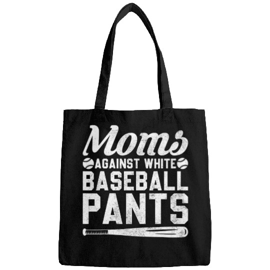 Moms Against White Baseball Pants Funny Baseball Quotes Bags