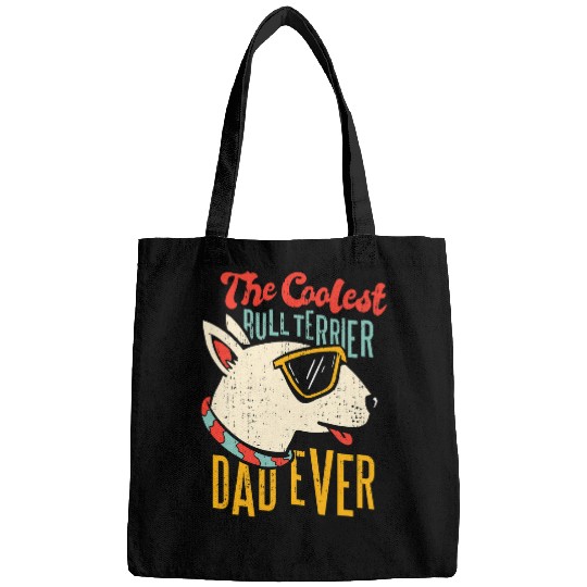 Discover The Coolest Bull Terrier Dad Ever Dog Holder Bags