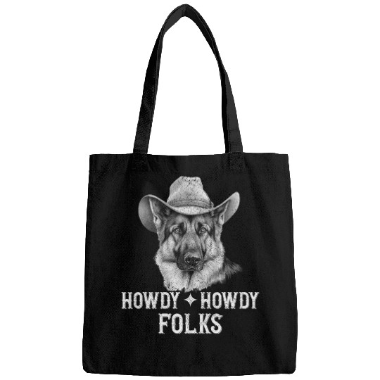Howdy howdy German shepherd dad mom dog lovers present Bags
