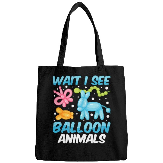 Wait I See Balloon Animals Balloon Artist Balloon Modelling Bags