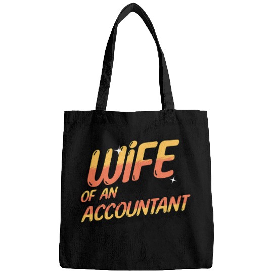 Wife Of An Accountant Funny Financial Girlfriend Spouse Bags