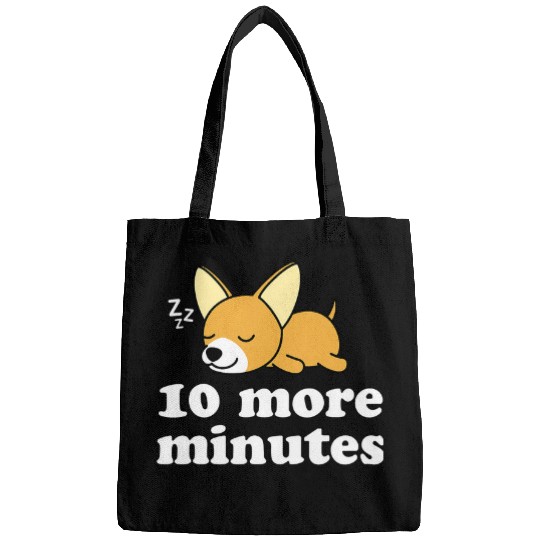 Nope Lazy Chiwawa Chihuahua Dog Puppy Funny 10 More Minutes Bags