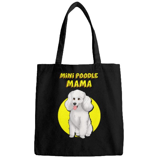 Mini Poodle Mama White Miniature Poodle Dog Mother Bags