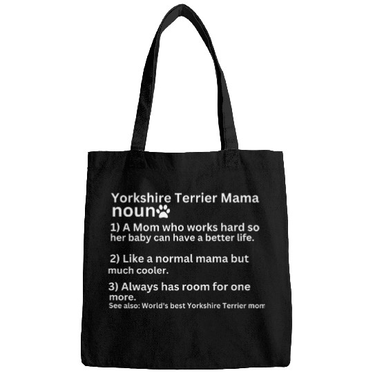 Yorkshire Terrier Mama Dog Mom Design Bags