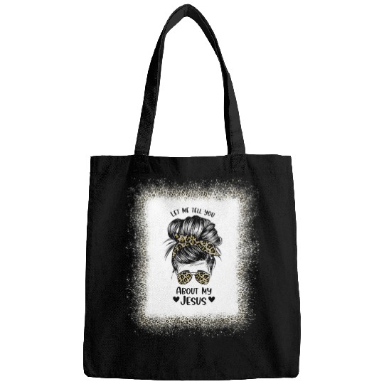 Womens Let Me Tell You About My Jesus Leopard Messy Bun Ha Bags