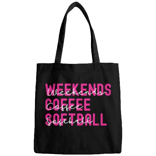 Weekends Coffee Softball Sport Cheer Mom Softball Quote Bags