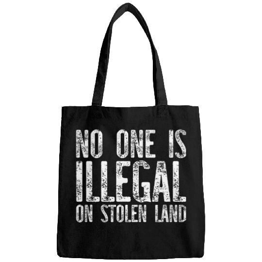 No One is Illegal on Stolen Land 5 Bags