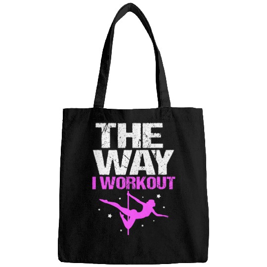 The Way I Workout Funny Pole Dancing Bags