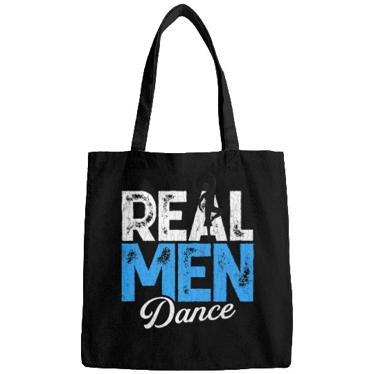 Real Men Dance Funny Ballet Ballerina Dancer Graphic Bags