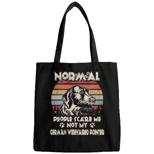 Normal People Scare Me not My German Wirehaired Pointer Bags