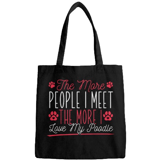 Womens Poodle Skirt Mama The More I Love My Poodle Mom Bags