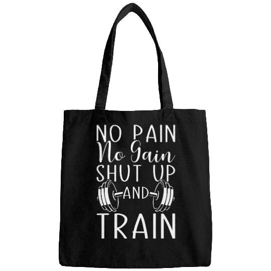 No Pain No Gain Shut Up And Train 2Gym Workout Motivational Bags