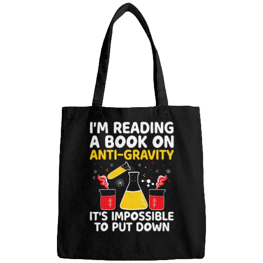 AntiGravity Book I Cant Put It Down Funny Physics Teacher Bags