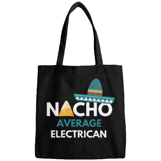 Nacho Average Electrican 2Funny Cinco De Mayo Bags