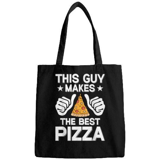 This Guy Makes The bests Pizza Funny Pizza Restaurant Chef Bags