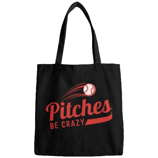Pitches Be crazys Funny Quotes Baseball Player Vintage Bags