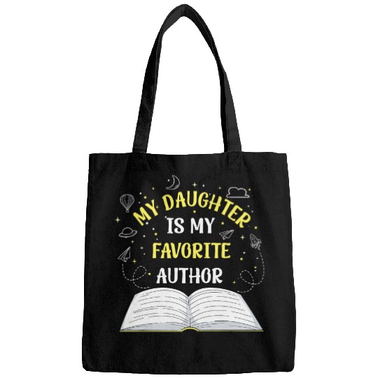 My Daughter is my favorite author for Writer daughter Bags