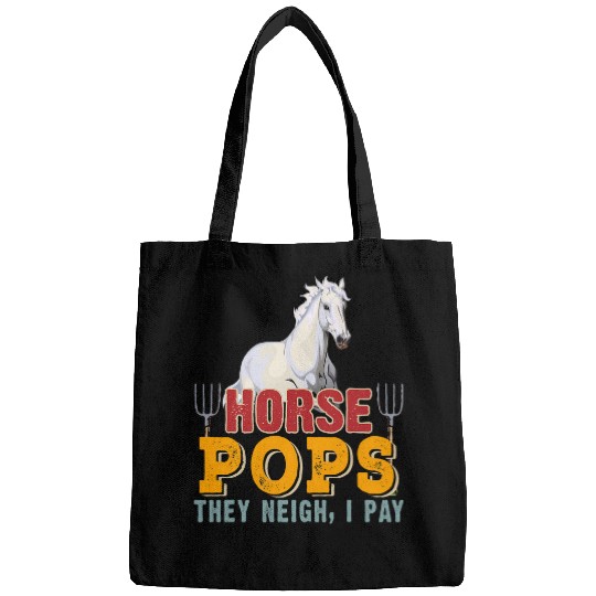 vintages Horse Lover Pops They Neigh I Pay Funny Horse Farmer Bags