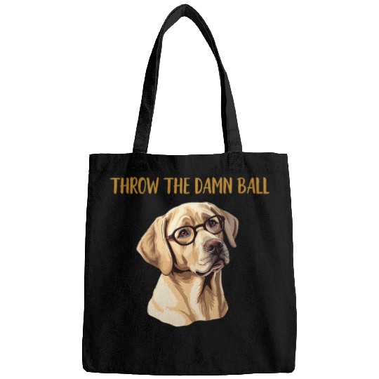 Yellow Lab Throw The Damn Ball Funny Labrador Retriever Bags