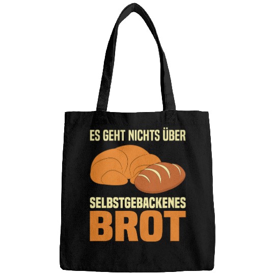 Theres nothing about homebaked bread baker bakery Bags