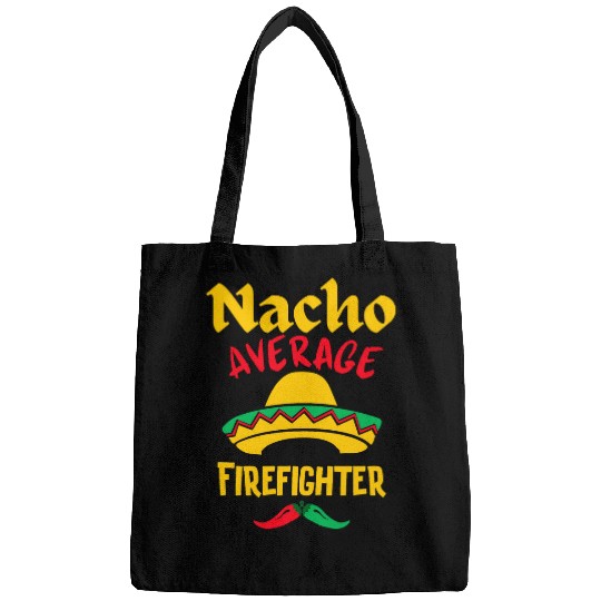 Nacho Average Firefighter Cinco De Mayo Mexican Fiesta 21 Bags