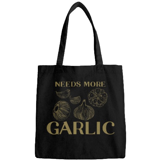 Needs More Garlic Garlic Cloves Bags