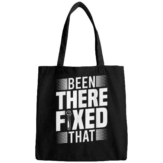 Been THere Fixed That Funny Mechanic Handyman Repairman Bags