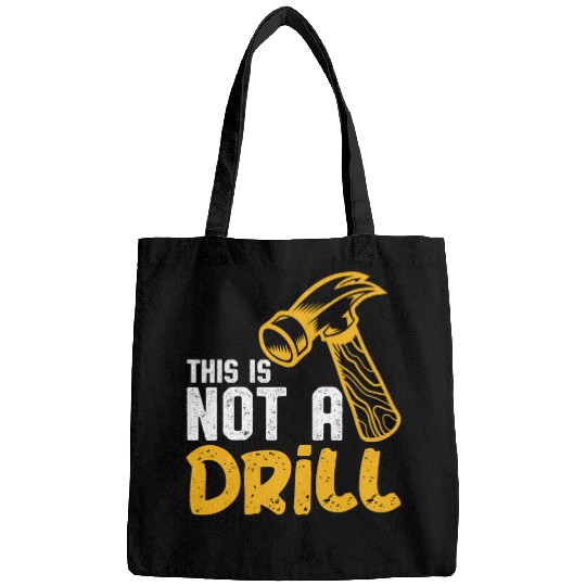This is not a drill for Woodworker Bags