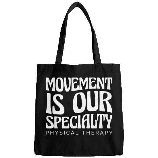Movement Is Our Specialty Physical Therapy 5 Bags