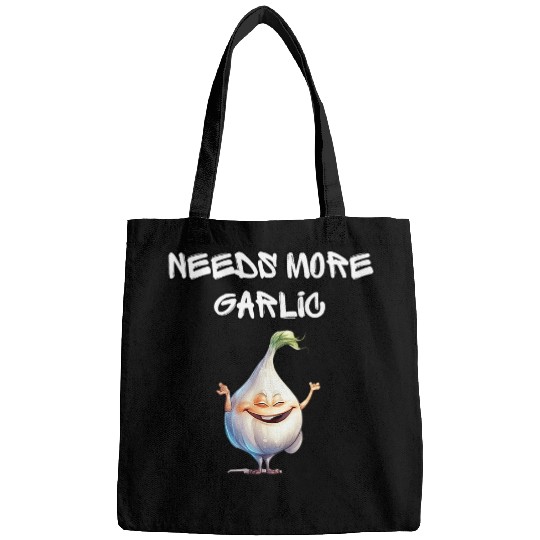 Needs More Garlic Garlicologist Cook Chef Cooking Spice Fun Bags