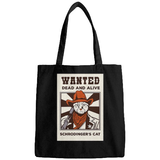 Physicist Funny Quote Physics Student Schrodingers Bags