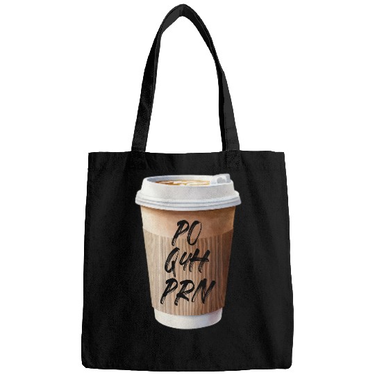 caffeines Po Q4h Prn Funny nurses Week Gifts Po Q4h Prn Bags