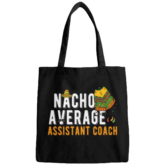 Nacho Average Assistant Coachs Cinco De Mayo Sombrero Bags