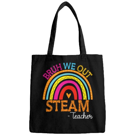 Cute Last Day Of School Bruh We Out STEAM Teacher Rainbow Bags