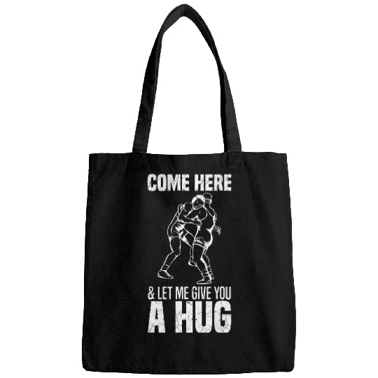Come here and let me give you a hug Ring Ringer Wrestling Bags