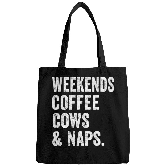 Weekends Coffee Cows And Naps Farmer Cow Girl Mom Bags